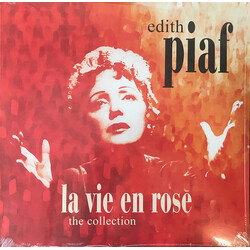 Edith Piaf La Vie En Rose: The Collection