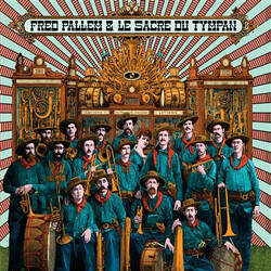 Fred Pallem / Le Sacre Du Tympan Fred Pallem & Le Sacre Du Tympan