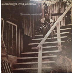 Fred McDowell I Do Not Play No Rock 'N' Roll