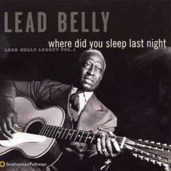 Leadbelly Where Did You Sleep Last Night Vinyl LP