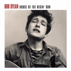 Bob Dylan House Of The Risin' Sun