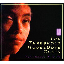 The Threshold HouseBoys Choir Form Grows Rampant
