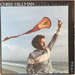 Chris Hillman Clear Sailin'