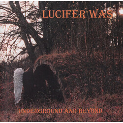 Lucifer Was Underground And Beyond Vinyl LP