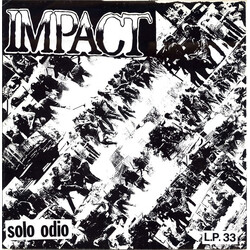 Impact (12) Solo Odio Vinyl LP
