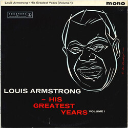 Louis Armstrong His Greatest Years - Volume 1