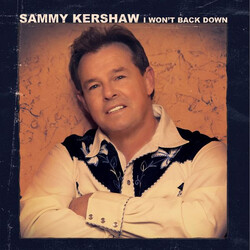 Sammy Kershaw I Won't Back Down