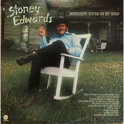 Stoney Edwards Mississippi You're On My Mind