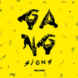 Gang Signs Delivery