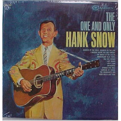 Hank Snow The One And Only Hank Snow