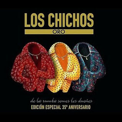 Los Chichos Oro (De La Rumba Somos Los Dueños)