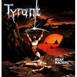 Tyrant (13) Mean Machine