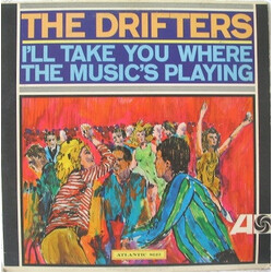 The Drifters I'll Take You Where The Music's Playing