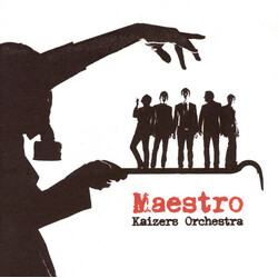 Kaizers Orchestra Maestro