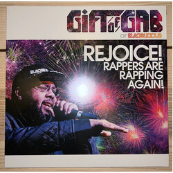 The Gift Of Gab Rejoice! Rappers Are Rapping Again!