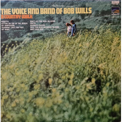 The Voice And Band Of Bob Wills A Country Walk