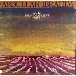 Abdullah Ibrahim Water From An Ancient Well