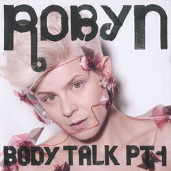 Robyn Body Talk Pt. 1