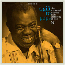 The Wonderful World Of Louis Armstrong All Stars A Gift To Pops