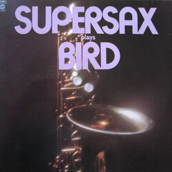 Supersax Supersax Plays Bird
