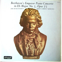 Ludwig van Beethoven / Eric Silver (4) / Berliner Symphoniker Beethoven's Emperor Piano Concerto In Eb Major No. 5, Opus 73