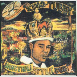King Tubby King Tubby's Dancehall Style Dub