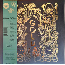 Alabaster DePlume Gold - Go Forward In The Courage Of Your Love