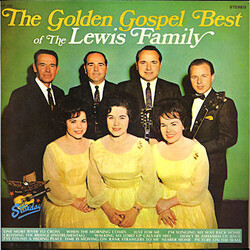The Lewis Family The Golden Gospel Best Of The Lewis Family