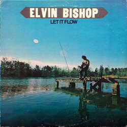 Elvin Bishop Let It Flow