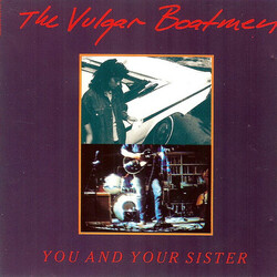 The Vulgar Boatmen You And Your Sister
