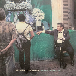 Spanish Love Songs Brave Faces Etc