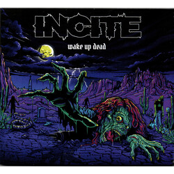 Incite (2) Wake Up Dead
