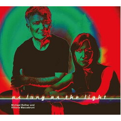 Michael Rother / Vittoria Maccabruni As Long As The Light