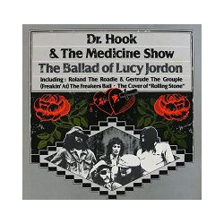 Dr. Hook & The Medicine Show The Ballad Of Lucy Jordon