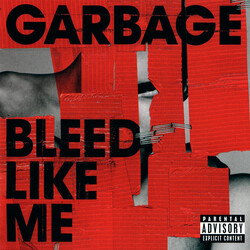 Garbage Bleed Like Me