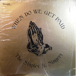 Staples Jr. Singers When Do We Get Paid VINYL LP