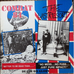 The Last Resort / Combat 84 Death Or Glory