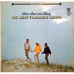 Peter, Paul & Mary See What Tomorrow Brings