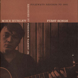 Michael Hurley First Songs