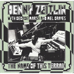 Denny Zeitlin / George Marsh / Mel Graves The Name Of This Terrain