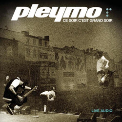 Pleymo Ce Soir C'Est Grand Soir