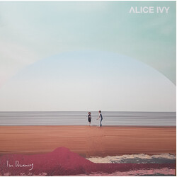 Alice Ivy I'm Dreaming