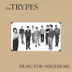 The Trypes Music For Neighbors