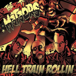 The Meteors (2) Hell Train Rollin