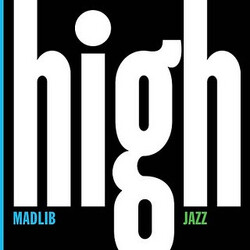 Madlib High Jazz
