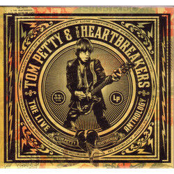 Tom Petty And The Heartbreakers The Live Anthology