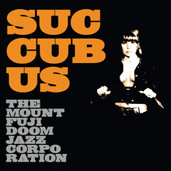 The Mount Fuji Doomjazz Corporation Succubus