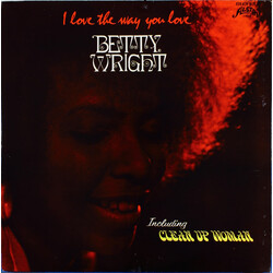 Betty Wright I Love The Way You Love