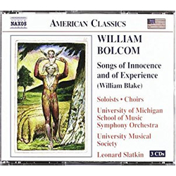 William Bolcom;The University Of Michigan Symphony Orchestra;University Musical Society;Leonard Slatkin Songs Of Innocence And Of Experience (William 