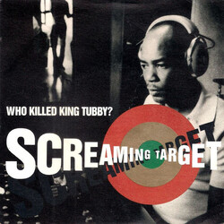 Screaming Target Who Killed King Tubby?